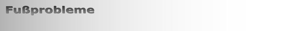 Fussprobleme
